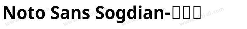 Noto Sans Sogdian字体转换